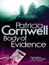 Body of Evidence (eBook): Kay Scarpetta Series, Book 2